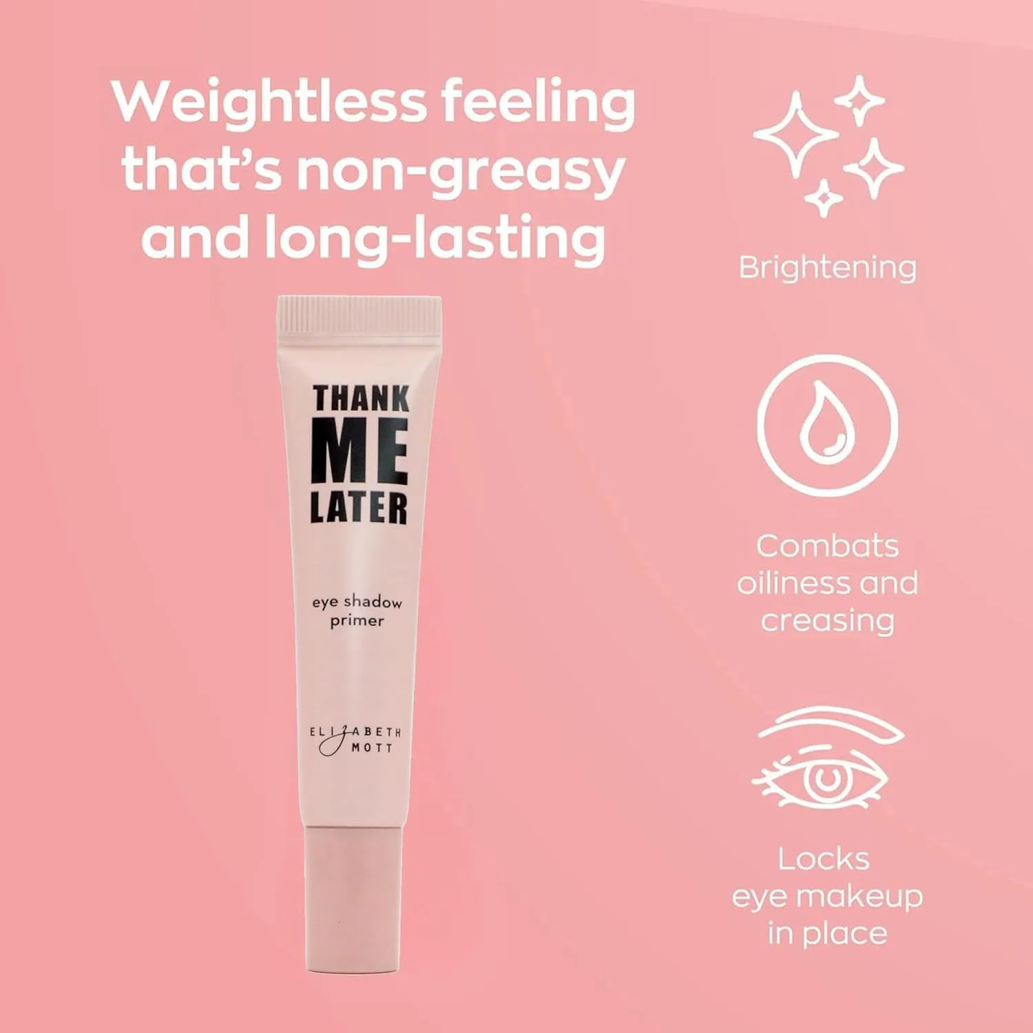 Elizabeth Mott Thank Me Later Eye Primer - Long-Lasting Matte Eyeshadow Base for Oily Lids - Crease-Free, Wrinkle-Filling, Shine Control - Smudge-Proof, Lightweight, Dermatologist & Allergy Tested 10g