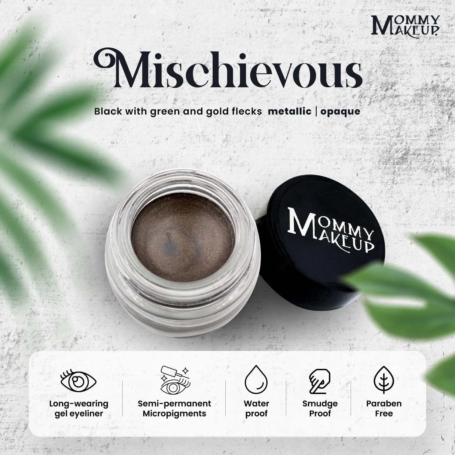 Mommy Makeup Waterproof Stay Put Gel Eyeliner Pot with Semi Permanent Micropigments - Long Lasting, Highly Pigmented Eye Liner, 0.14 oz (Mischievous)